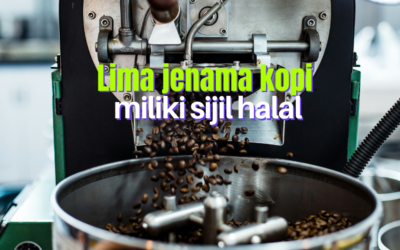 Lima jenama kopi miliki sijil halal Jakim