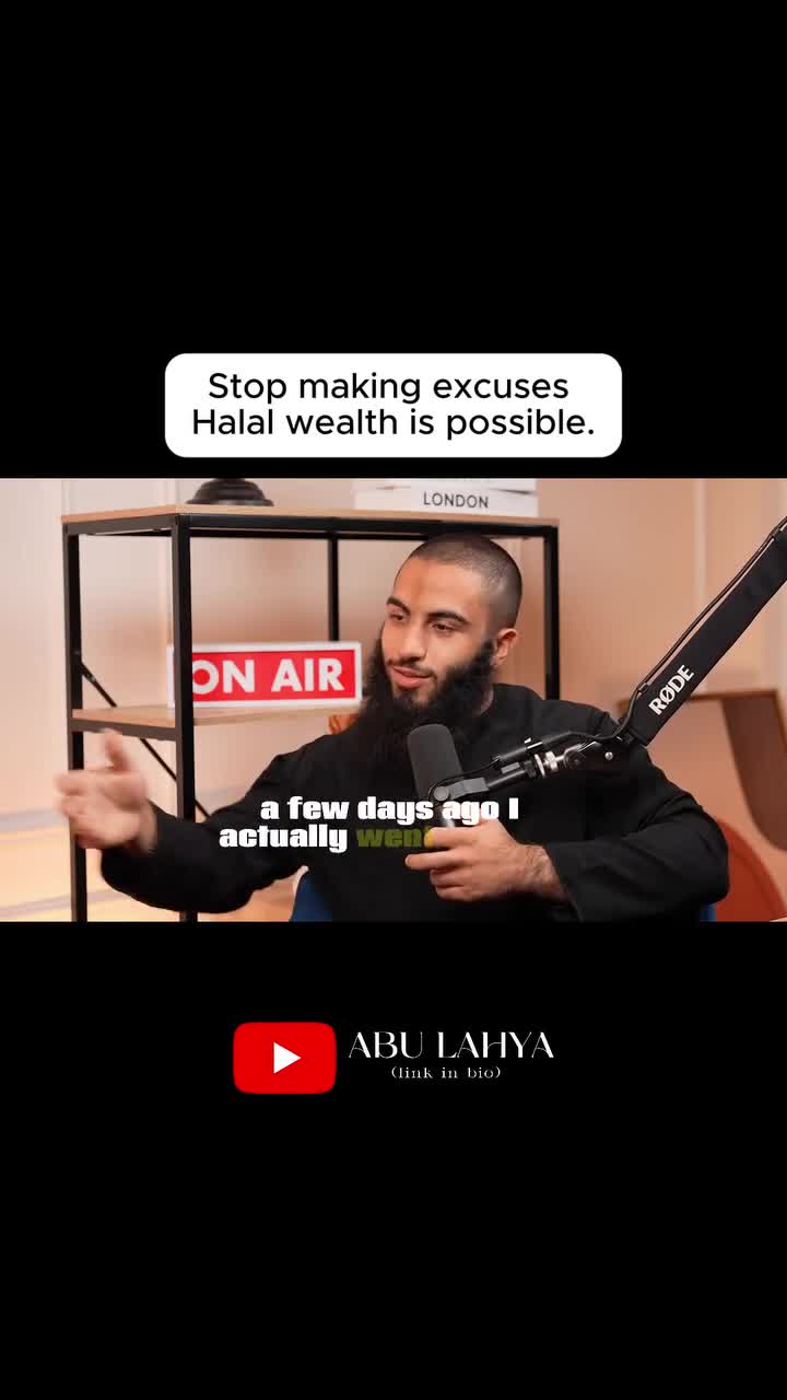 Stop making excuses. Halal wealth is possible.‪ abu_lahya1 #islam❤️ #i̇slamic…