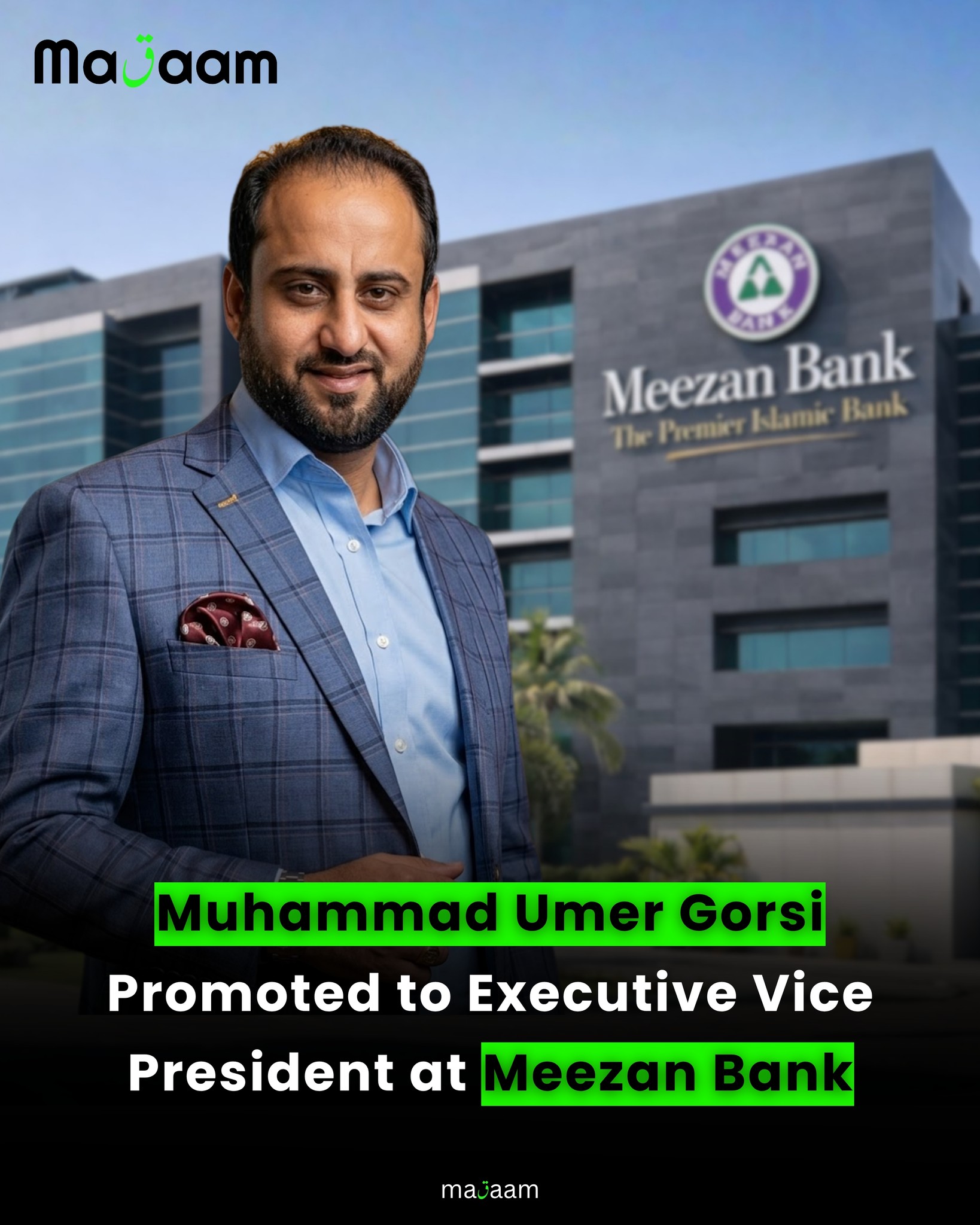 Muhammad Umer Gorsi has advanced to the role of Executive Vice President & Head…